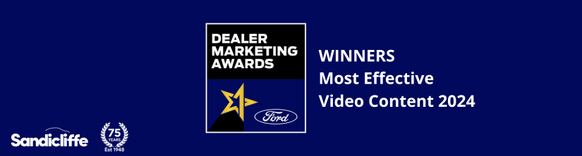 Sandicliffe Wins 2024 Ford Dealer Marketing Award for Most Effective Video Content